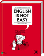   . English is not easy